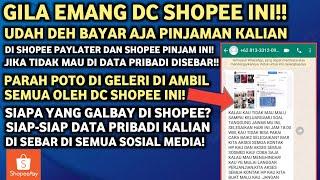 PARAH BENER DC SHOPEE PAYLATER DAN SHOPEE PINJAM INI!! BARU JUGA GALBAY 1 HARI DATA UDAH DI SEBAR!