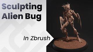 Sculpting an Alien Bug in Zbrush , Concept Art