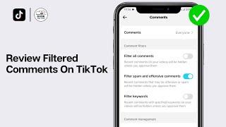 How To Review Filtered Comments On TikTok 2024 (EASY)