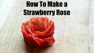 How To Make a Strawberry Rose