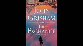 (Full Audiobook) The Exchange by John Grisham | English |(Amazing!)