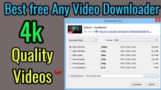 The Best Free Video Downloader Software To Get 4k Quality Videos