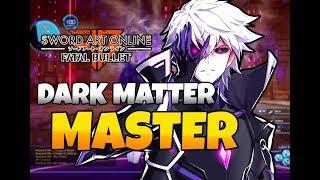 SAO: Fatal Bullet DARK MATTER MASTER CLASS