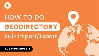 Step 5: Geodirectory bulk Import/Export Data CSV