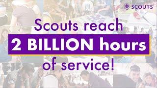 Scouts reach 2 BILLION hours of service!