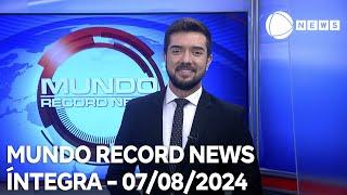 Mundo Record News - 07/08/2024