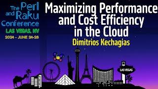 Maximizing Performance and Cost Efficiency in the Cloud - Dimitrios Kechagias - TPRC 2024