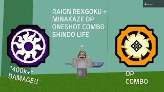 RAION RENGOKU + MINAKAZE OP ONESHOT COMBO | Shindo Life Roblox