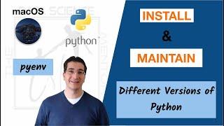 Installing and Managing Multiple Versions of Python - macOS Mojave, Catalina, Big Sur