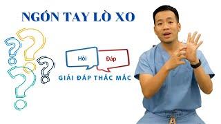 Ngón tay lò xo hay ngón tay cò súng có nên phẫu thuật hay không? 0898313122 (sms/zalo)