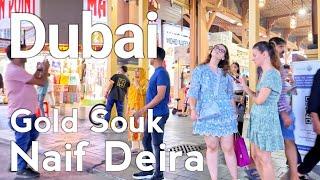 Dubai [4K] Naif Deira, Gold souk Walking Tour 