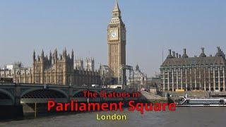 The Statues in Parliament Square, London. A view of some notable persons.