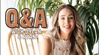 Live Q&A With Dylan & Ryan & Dylan's Mom