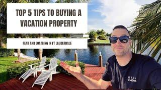 Top 5 Tips for Buying a Vacation Rental