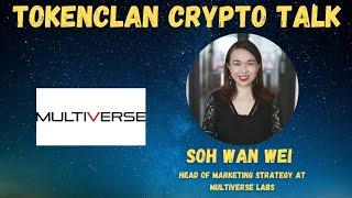 Interview With Head of Marketing Strategy at Multiverse Labs - Token Clan Crypto Talk