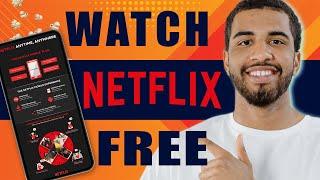 How To Watch Netflix For Free (2024)