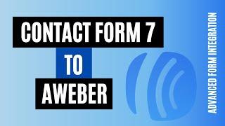 Contact Form 7  To Aweber