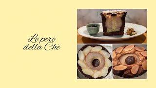 Le pere della Chè - pasta frolla al cacao - pere cotte al vino rosso - crema frangipane