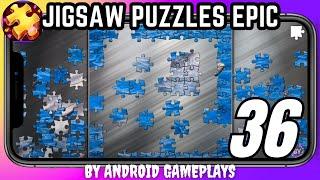 Jigsaw Puzzles Epic | Puzzle 36 | Android Gameplay