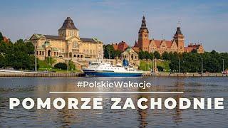 Pomorze Zachodnie - Top miejsca w Polsce #PolskieWakacje