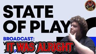 My Thoughts on the Latest State of Play