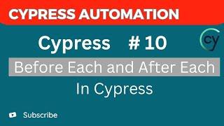 Cypress Tutorial #10 - Working with Hooks (BeforeEach, AfterEach)