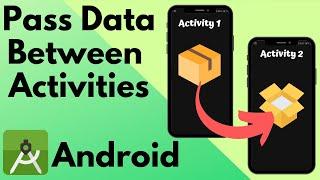 Pass Data From One Activity to Another Android Studio | Beginner's Guide