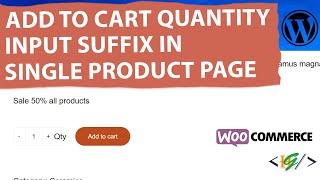 How to Add to Cart Quantity Input Suffix in WooCommerce Single Product Page