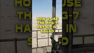 HOW 2 RPG-7 IN SQUAD - Squad HAT Guide #shorts