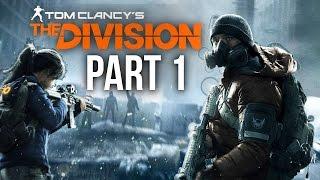 The Division Walkthrough Part 1 - INTRO (Full Game) Xbox One Gameplay 1080p