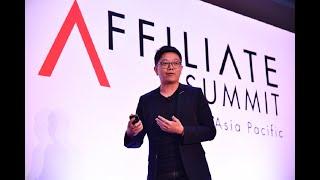 Affiliate Summit APAC 2019 - Keynote Steve Tan