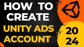 How to create unity ads account in 2024 | Unity ads account kaise banaye