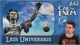 CAIU NO ENEM #42: Leis Universais