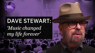 'Music changed my life forever’ - Dave Stewart