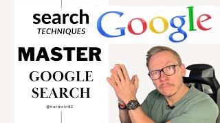 GOOGLE search techniques. Google search tips. Master google search engine.