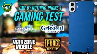 CMF by Nothing Phone 1 Gaming Test | Genshin Impact, Honkai: Star Rail, PUBG & COD: Warzone