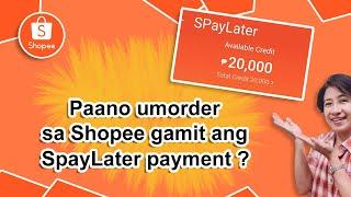 Paano Mag order sa Shopee gamit ang SpayLater /Tutorial on how to order at Shopee using Spaylater