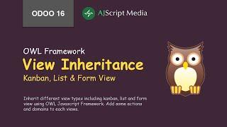 Odoo OWL Framework View Inheritance