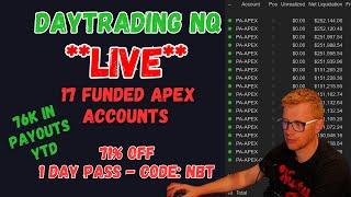 **LIVE** DAY TRADING - APEX TRADER FUNDING - CODE NBT