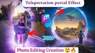 Teleportation portal Effect  Creative Photo Editing Tutorial in PicsArt