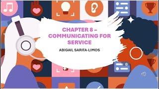 CHAPTER 8 – COMMUNICATING FOR SERVICE