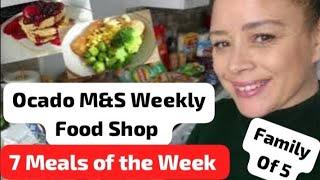 Ocado M&S Weekly Food Shop | Family of 5 Meals of the Week UK Grocery Haul Delivery by Ocado