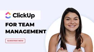 ClickUp for Team Management