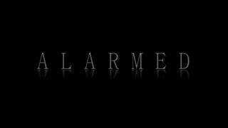 Alarmed - A Short Horror Movie