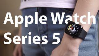 Apple Watch 5 — Полный обзор спустя 10 месяцев использования!