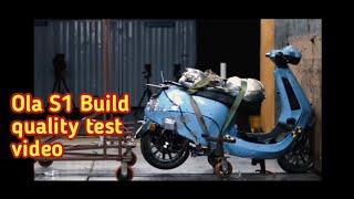 Ola electric release Ola S1 build quality test video | EV scooter