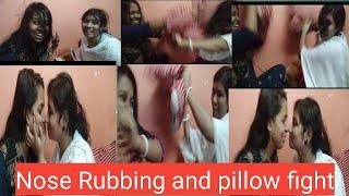 Nose too Nose rubbing video(pyar se) with a new twist #pillow fight #sooo much fun #subscribe 