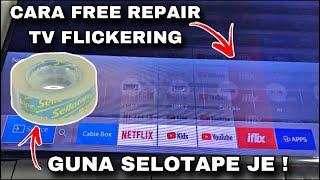 Cara Baiki TV Samsung Skrin Rosak Bergegar - Samsung TV Flickering Repair #samsung