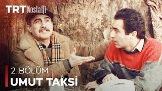 Umut Taksi 2. Bölüm @NostaljiTRT