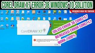 COREL DRAW X7 ERROR 38 WINDOWS 10 SOLUTION  | CARA MENGATASI COREL DRAW X7 ERROR 38